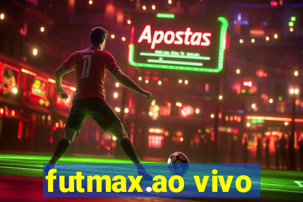 futmax.ao vivo